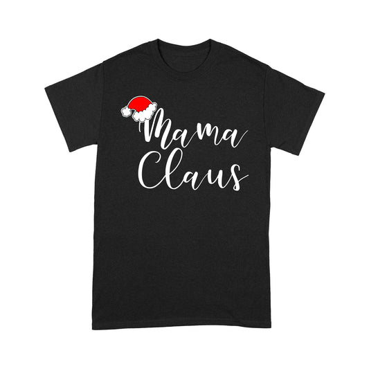 Mama Claus Süßes Weihnachtsgeschenk T-Shirt Geschenk für Weihnachten