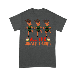 All The Jingle Ladies Funny Christmas Reindeer Gift Tee Shirt Gift Christmas