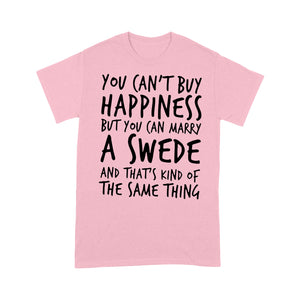 You Can't Buy Happiness But You Can Marry A Swede T-shirt, Funny Christmas Family T-shirt, Christmas Family Gift Idea