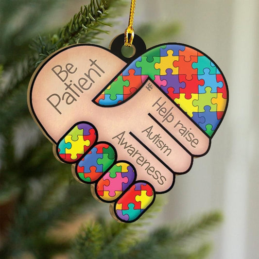 Be Patient Autism Awareness Ornament, Christmas Ornament Gift, Christmas Gift, Christmas Decoration