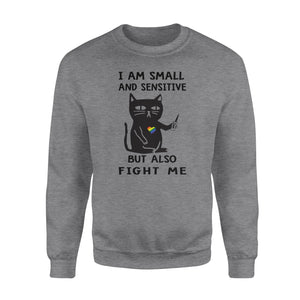 I am small and sensitive but also fight me - Funny sweatshirt gifts christmas ugly sweater for men and women