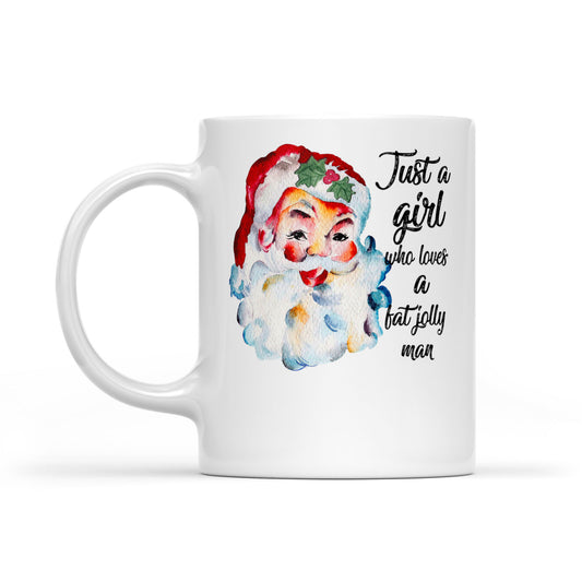 Just A Girl Who Loves A Jolly Fat Man Lustiger Weihnachtsmann. Weiße Tasse als Geschenk für Weihnachten