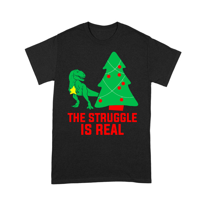 Funny Christmas Costume - The Struggle Is Real With Dinosaur Tee Shirt Gift For Christmas