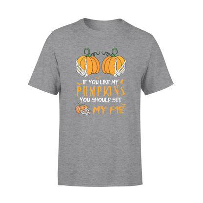 If you like my pumpkins funny Halloween T-shirt