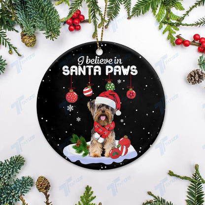 Christmas I Believe In Santa Paws Circle Ornament, Christmas Shape Ornament, Happy Christmas Ornament, Christmas Gift, Christmas Decoration