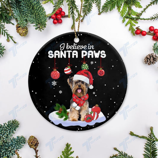 Christmas I Believe In Santa Paws Circle Ornament, Christmas Shape Ornament, Happy Christmas Ornament, Christmas Gift, Christmas Decoration