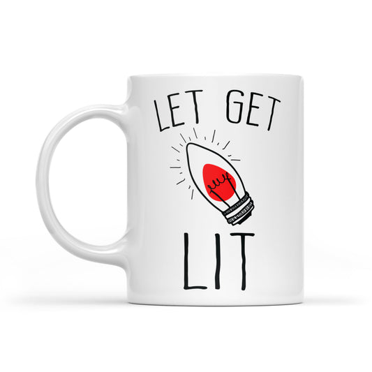 Funny Christmas Outfit - Let's Get Lit  White Mug Gift For Christmas
