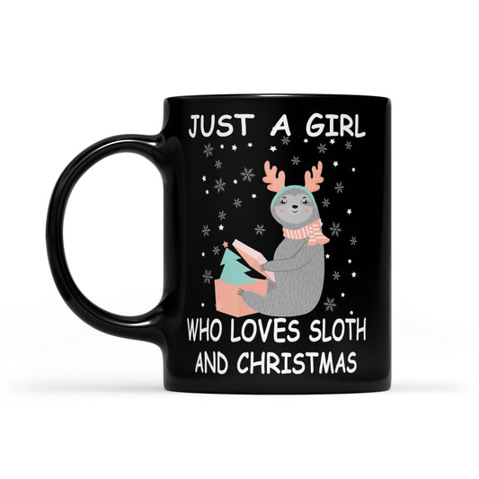 Tasse mit Aufschrift „Just A Girl Who Loves Faultier und Weihnachten“, schwarz, Geschenk für Weihnachten