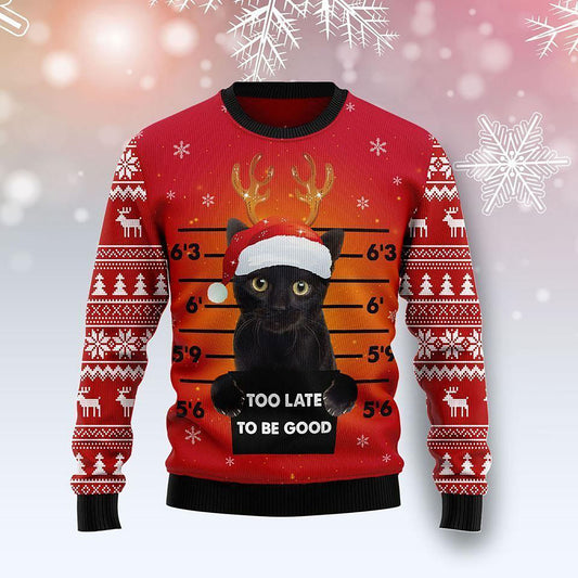 Cat Too late to be good Christmas Sweater, Christmas Ugly Sweater, Christmas Gift, Gift Christmas 2024