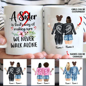 A Sister Is God's Way Of Making Sure We Never Walk Alone custom christmas mugs