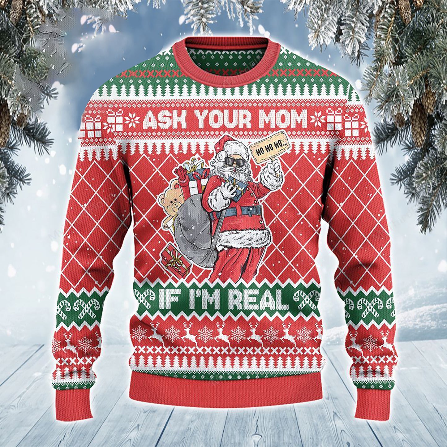 Ask Your Mom If I'm Real Funny Christmas Gift Sweater, Christmas Ugly Sweater, Christmas Gift, Gift Christmas 2024