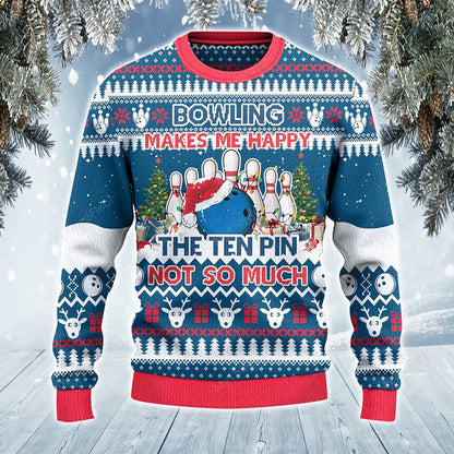 Bowling Makes Me Happy The Ten Pin Not So Sweater, Christmas Gift, Gift Christmas 2024