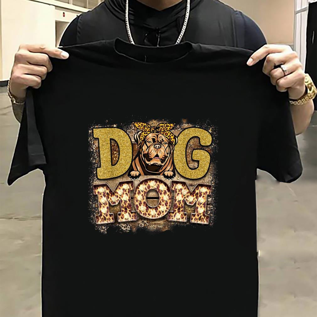 Dogue De Bordeauzx Dog Mom Mother's Day Shirt