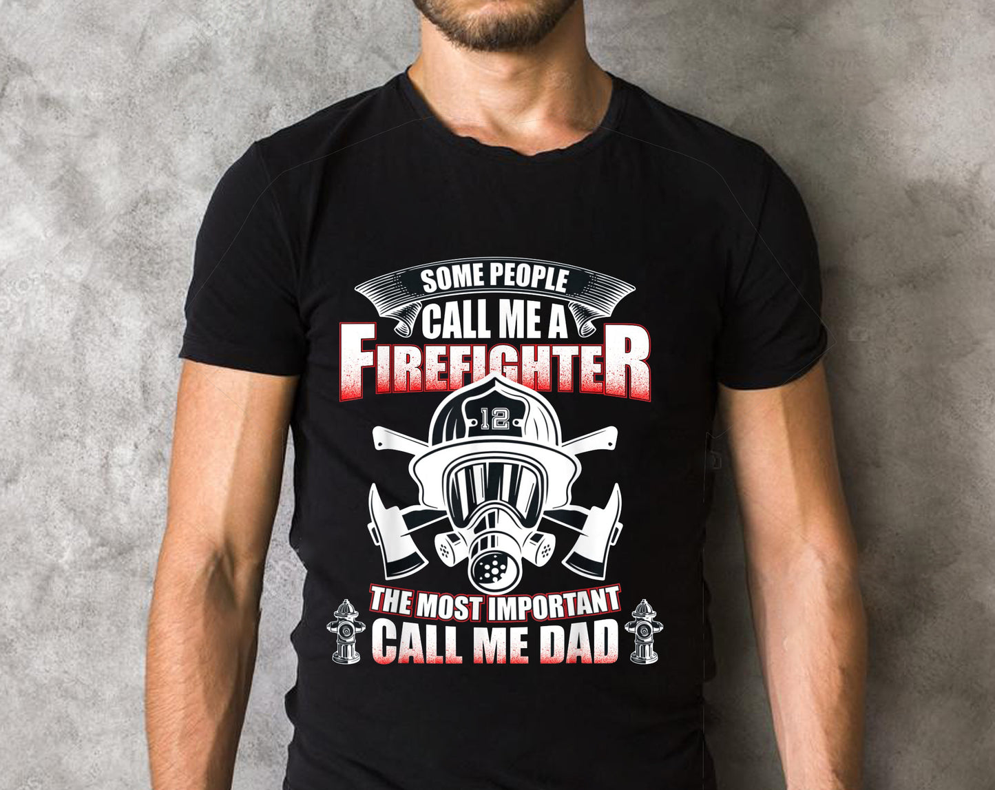 Fathers Day Gift for Firefighter Dad - Fireman T Shirt