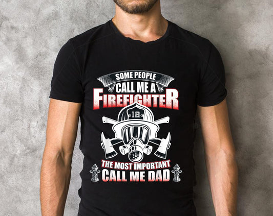 Fathers Day Gift for Firefighter Dad - Fireman T Shirt