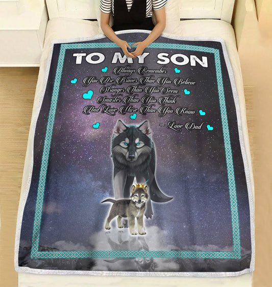 To my son - Always remember you are braver than you believe and love more than you know father and son fleece blanket gifts christmas family blanket