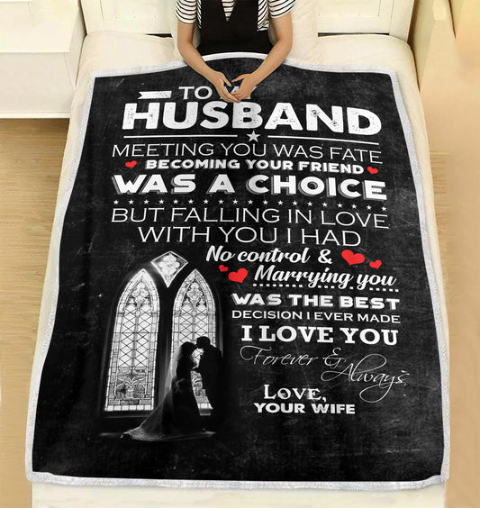 To my husband metting you was fate I love you forever & always couple fleece blanket gifts christmas family blanket