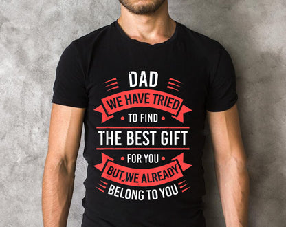 Funny Fathers Day Shirt Dad from Daughter Son Wife for Daddy T-Shirt