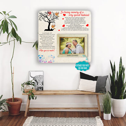 In loving memory of a very speial husband Memorial Picture Frame - Keepsake Plaque That Holds a custom Photo - Sympathy Gift to Tribute The Loss of