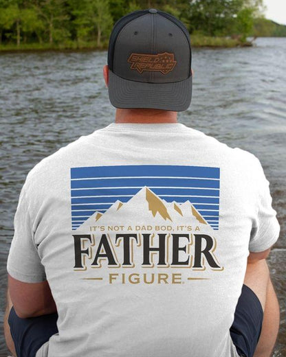 It's Not A Dad Bod, It's A Father Figure Tee T shirt