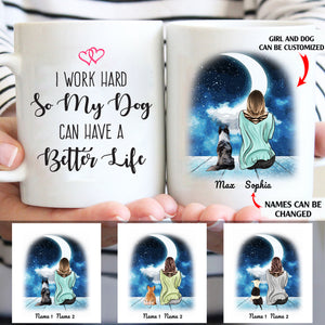 I work hard so my dog can have a better life personalised gift customized mug coffee mugs gifts custom christmas mugs