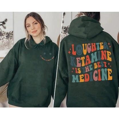 Laughter ketamine is the best medicine Sweatshirt, Registered nurse T-Shirt, Belly Laugh Day Long Sleeve, RN Hoodie Gift for Nurses