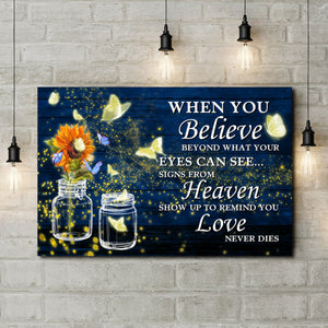 When you believe beyond what your eyes can see, Butterflies Canvas