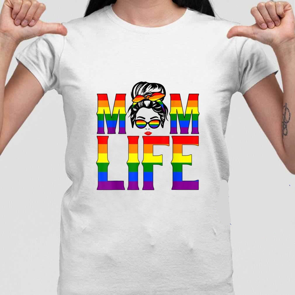 Mom Life Messy Hair Bun LGBT Pride Mother's Day Shirt