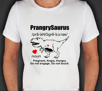Mothers day prangry saurus definition pregnant angry hungry T shirt Tee