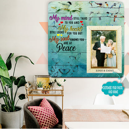 My mind still talks  to you and my heart Memorial Picture Frame - Keepsake Plaque That Holds a custom Photo - Sympathy Gift to Tribute The Loss of a Loved One