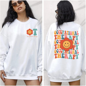 Occupational Therapy Sweatshirt - OT Groovy Smiley Face 2 Sided Sweater, Occupational Therapy Gifts