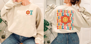 Occupational Therapy Sweatshirt - OT Groovy Smiley Face 2 Sided Sweater, Occupational Therapy Gifts