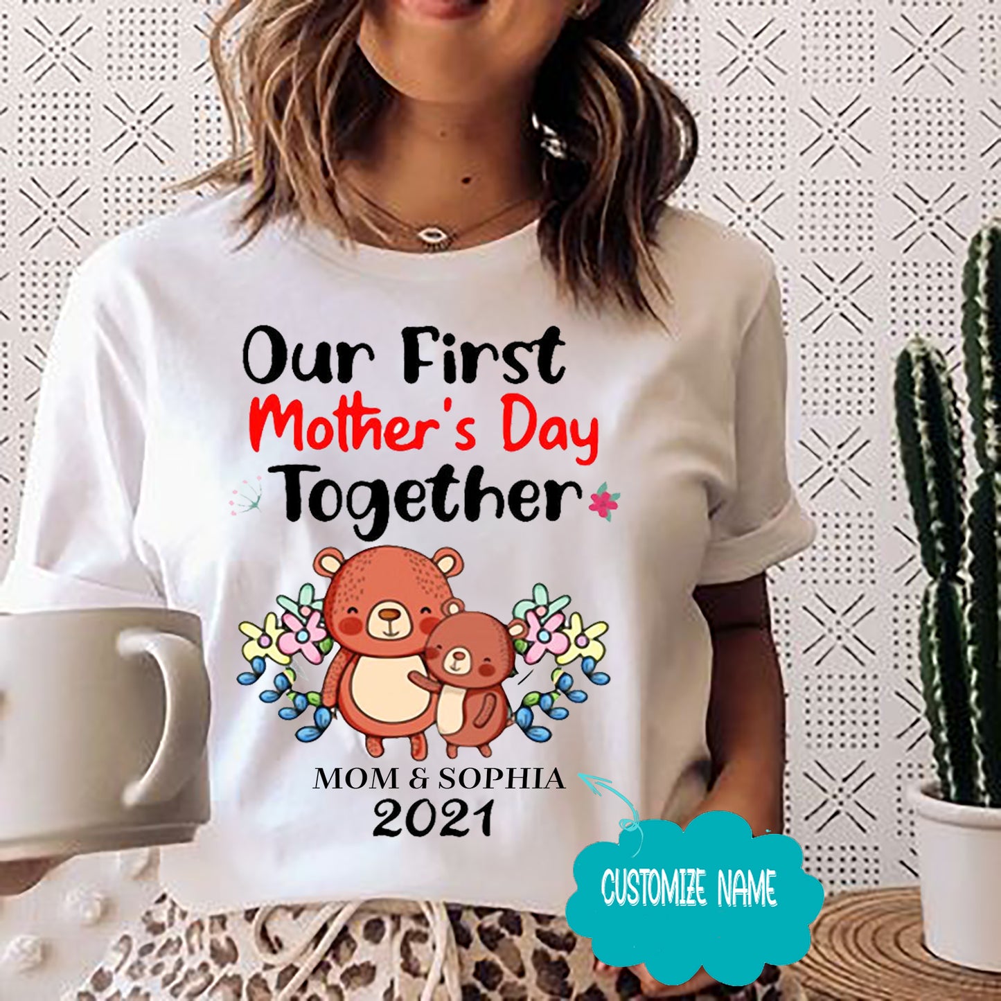 Our First Mother's Day Together 2021 T-shirt