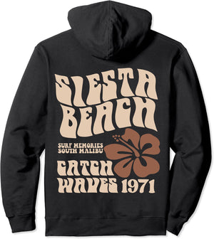 Siesta Beach Surf Memories South Malibu Catch Waves 1971 Pullover Hoodie