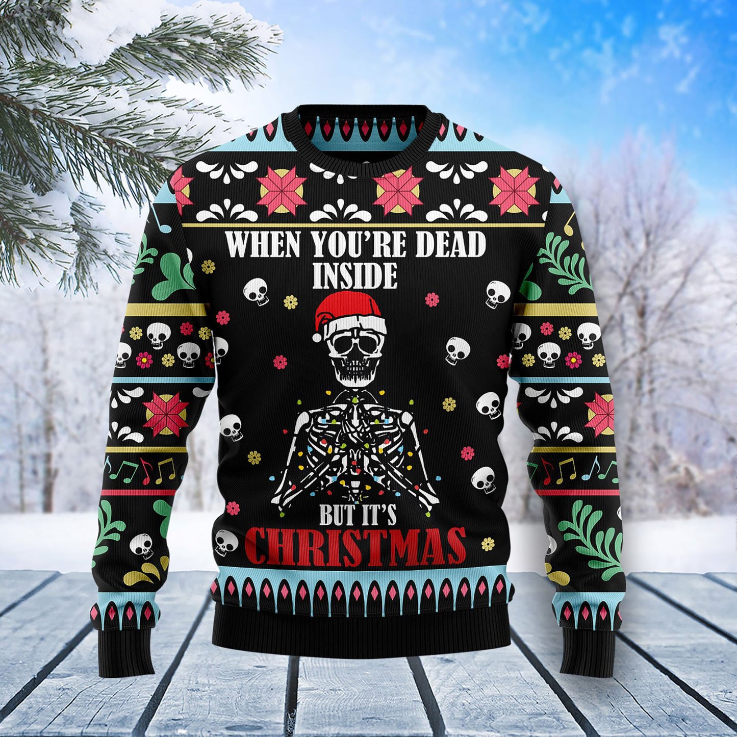 Skull Christmas when you are dead Inside Ugly Sweater, Christmas Ugly Sweater, Christmas Gift, Gift Christmas 2024
