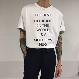 The Best Medicine is Mom's Hug Gift For Dad Mom mother's day Tee T shirt