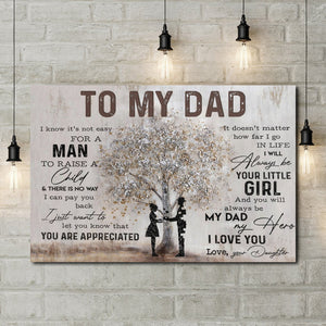 To My Dad From Daughter Meaningful, Gift for Dad Canvas