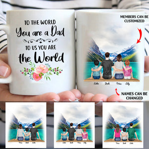 To The World You Are A Dad To Us You Are The World personalized coffee mugs gifts custom christmas mugs