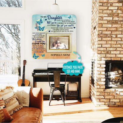 To my daughter i want you to believe deep in your heart Mother & Daughter Engraved Wood Picture Frame Gift For Mother's Day