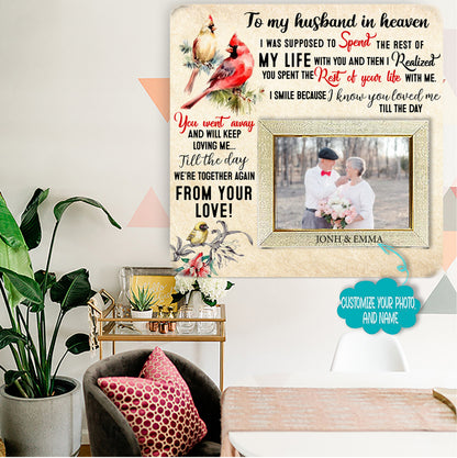 To my husband in heaven Memorial Picture Frame - Keepsake Plaque That Holds a custom Photo - Sympathy Gift to Tribute The Loss of a Loved One