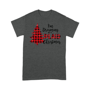 I'm Dreaming Of A Plaid Christmas Funny Buffalo Plaid  Tee Shirt Gift For Christmas