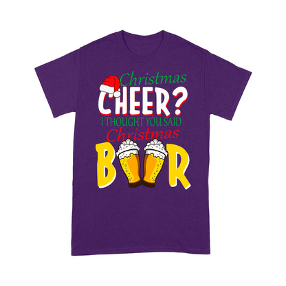 Weihnachtsstimmung, ich dachte, du hättest gesagt, Weihnachtsbier-T-Shirt, Geschenk für Weihnachten