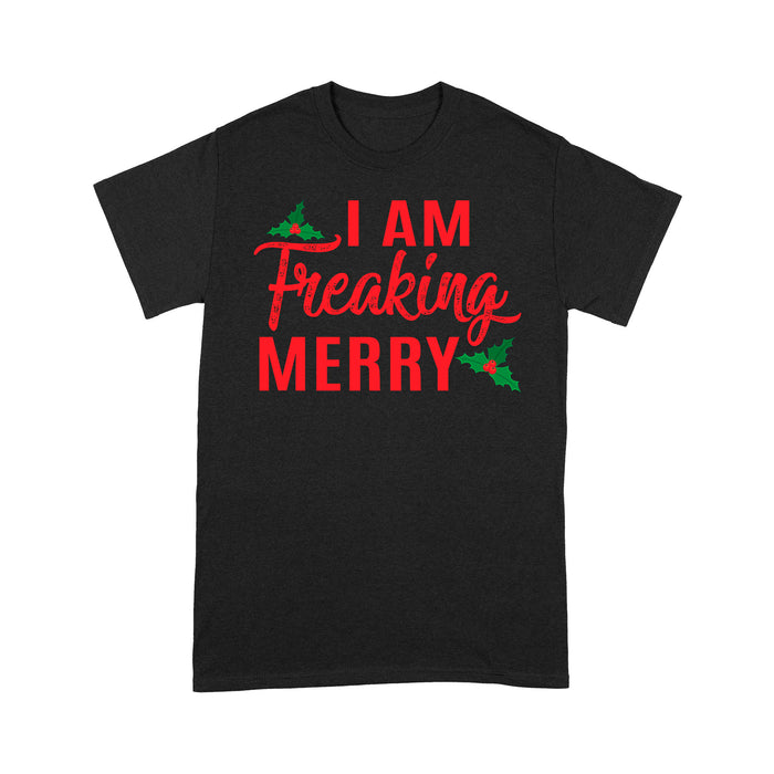 I'm Freaking Merry Funny Christmas  Tee Shirt Gift For Christmas