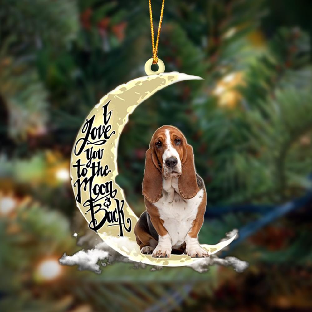 Basset Hound I Love You To The Moon And Back Hanging Ornament Dog Ornament, Car Ornament, Christmas Ornament - Best gifts your whole family