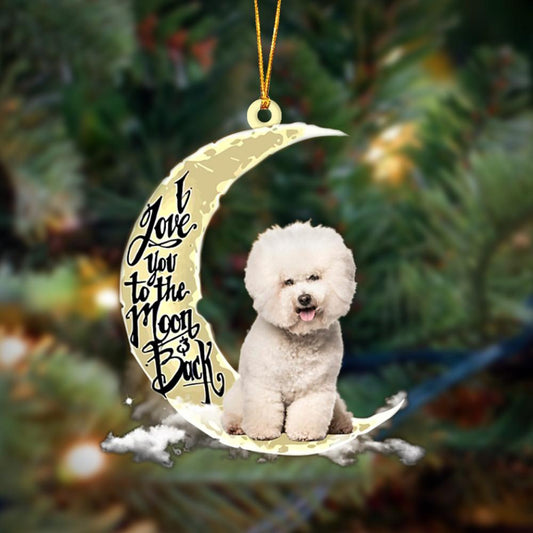 Bichon Frise I Love You To The Moon And Back Hanging Ornament Dog Ornament, Car Ornament, Christmas Ornament - Best gifts your whole family