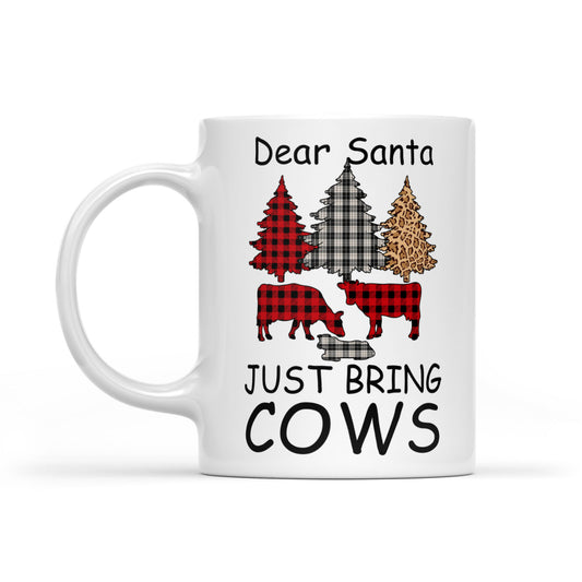 Dear Santa Just Bring Cows Funny Christmas Buffalo Plaid White Mug Gift For Christmas