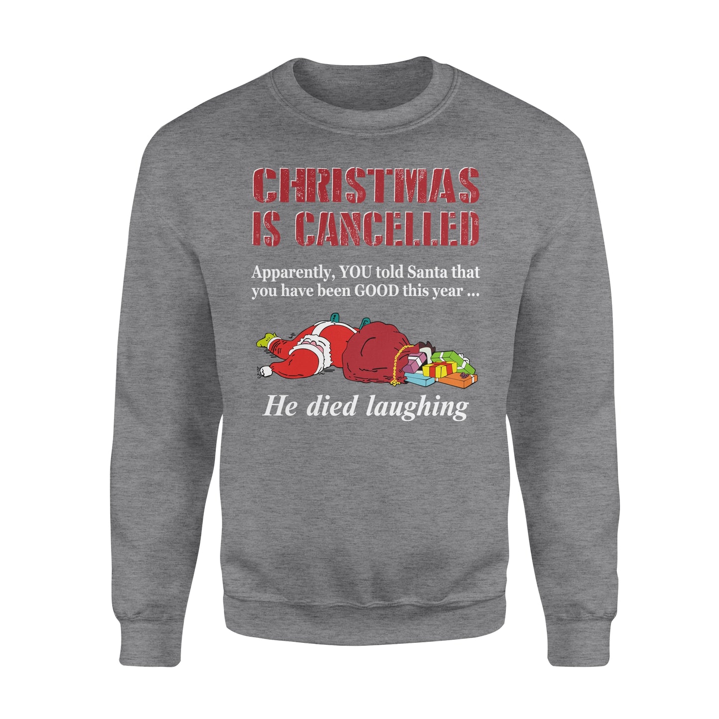 CHRISTMAS IS CANCELLED Mens Funny Father Xmas Sweatshirt Santa Ugly Jumper Gift - Funny sweatshirt gifts christmas ugly sweater for men and women