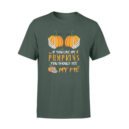 If you like my pumpkins funny Halloween T-shirt