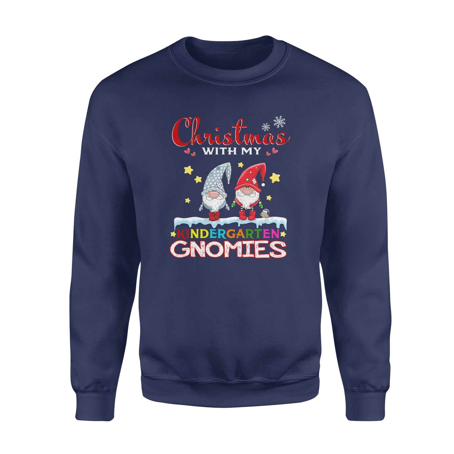 Christmas with my double kindergaten Gnomies - funny sweatshirt gifts christmas ugly sweater for men and women