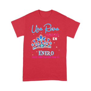 Una Reina Nacio En Enero Feliz Cumpleanos Para Mi T-Shirt - Standard T-shirt Tee Shirt Gift For Christmas